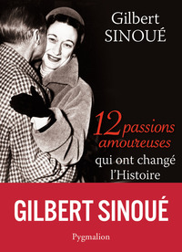 Image de 12 passions amoureuses qui ont changé l'Histoire