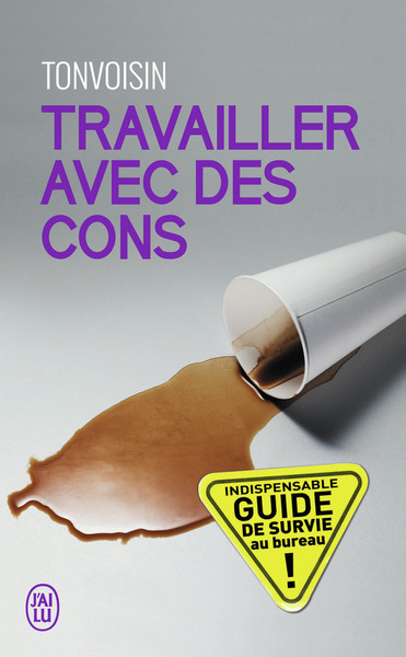 Picture of Travailler avec des cons