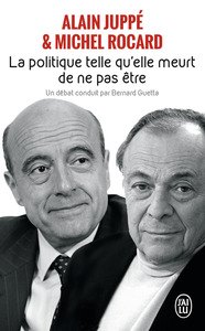 Picture of La politique telle qu'elle meurt de ne pas être