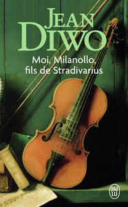 Picture of Moi, Milanollo, fils de Stradivarius