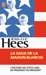 Picture of La saga de la Maison-Blanche