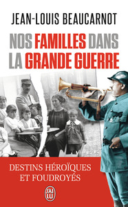 Picture of Nos familles dans la Grande Guerre