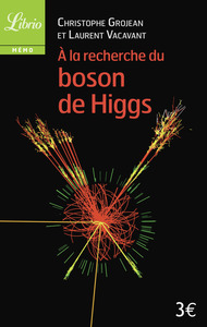 Image de À la recherche du Boson de Higgs