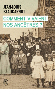 Picture of Comment vivaient nos ancêtres ?
