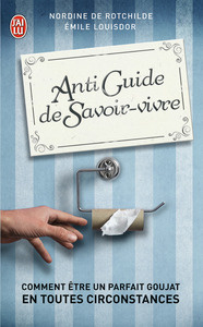 Picture of Antiguide du savoir vivre