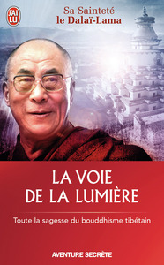 Image de La voie de la lumière - Toute la sagesse du bouddhisme tibétain