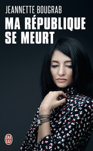 Picture of Ma République se meurt
