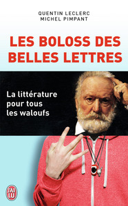 Image de Les Boloss des belles lettres