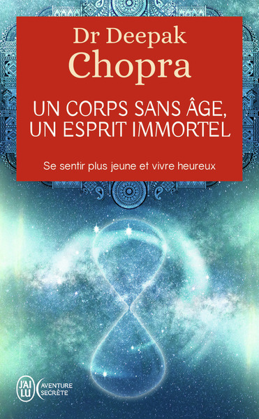 Image de Un corps sans âge, un esprit immortel
