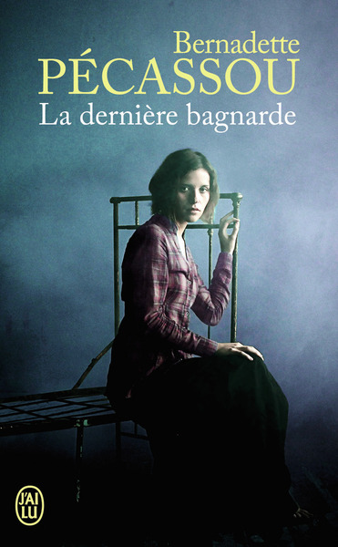 Picture of La dernière bagnarde