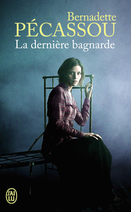 Picture of La dernière bagnarde