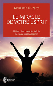 Picture of Le miracle de votre esprit