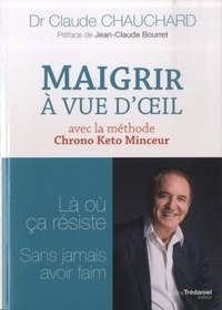 Picture of Maigrir à vue d'oeil avec la méthode Chrono Keto Minceur