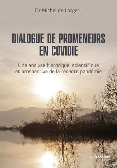 Picture of Dialogue de promeneurs en Covidie - Une analyse historique, scientifique et prospective de la récente pandémie