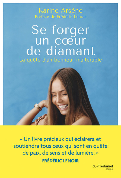 Image de Se forger un coeur de diamant - La quête d'un bonheur inaltérable