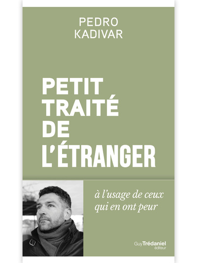 Image de Petit Traité de l'étranger - A l'usage de ceux qui en ont peur