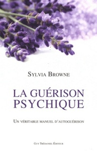 Picture of La Guérison Psychique - Un véritable manuel d'autoguérison