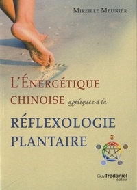 Image de L'énergétique chinoise appliquée à la réflexo logie plantaire