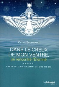 Image de Dans le creux de mon ventre j'ai rencontré l'éternité
