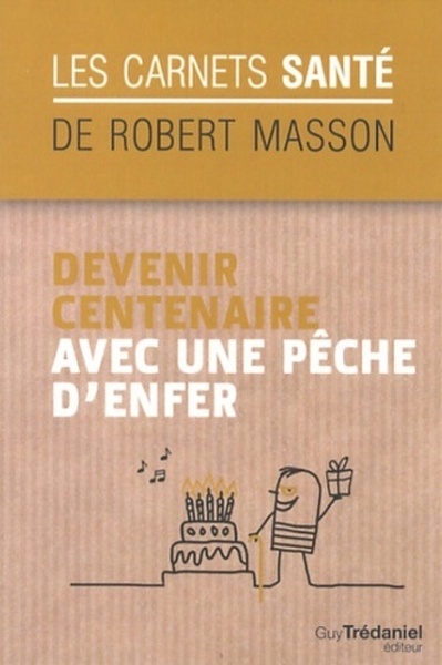 Picture of Devenir centenaire avec une pêche d'enfer
