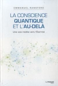 Image de La conscience quantique et l'au-dela