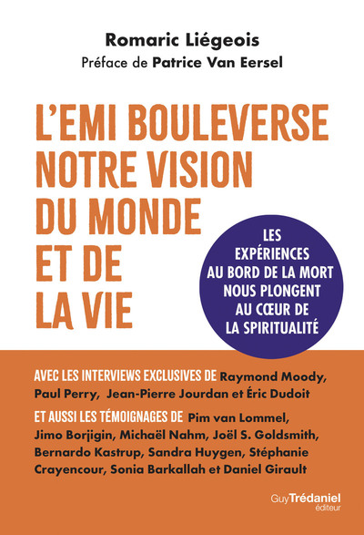 Picture of L'EMI bouleverse notre vision du monde et de la vie - Les expériences aux frontières de la mort nous plongent au coeur de la spiritualité