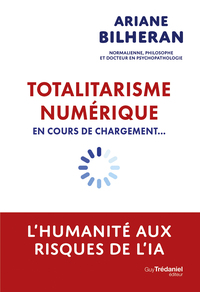 Image de Totalitarisme numérique en cours de chargement... - L'humanité aux risques de l'intelligence artificielle