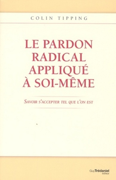 Picture of Le pardon radical appliqué à soi-même