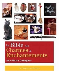 Picture of La bible des charmes et enchantements