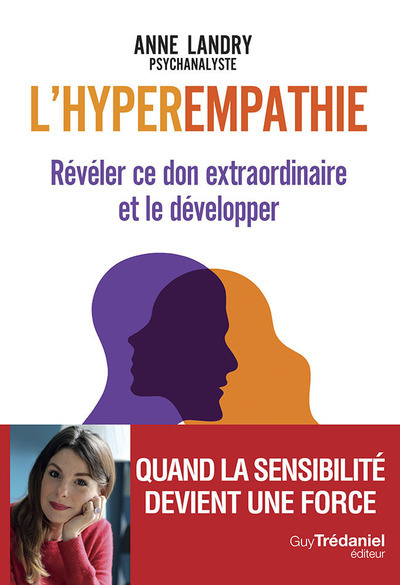 Image de L'hyperempathie - Révéler ce don extraordinaire et le développer