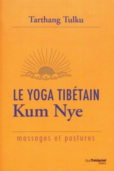 Image de Le Yoga Tibétain Kum Nye
