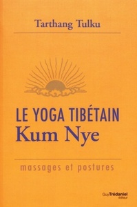 Image de Le Yoga Tibétain Kum Nye