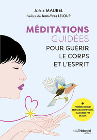 Picture of Méditations guidées pour guérir le corps et l'esprit