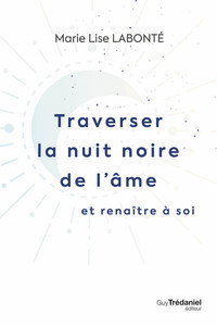 Image de Traverser la nuit noire de l'âme et renaître à soi