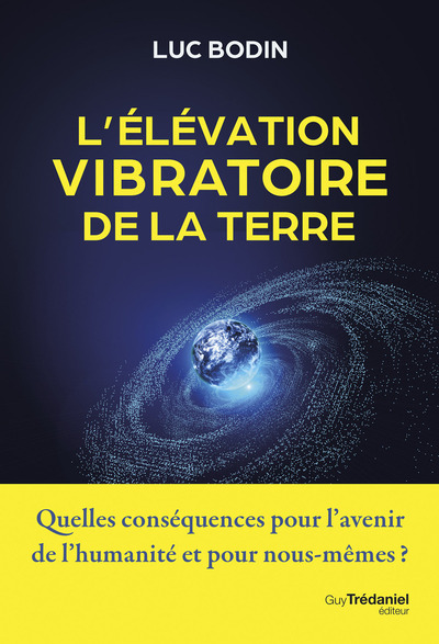 Image de L'élévation vibratoire de la Terre
