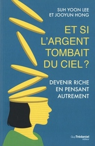 Image de Et si l'argent tombait du ciel ?