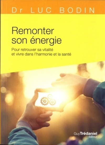 Image de Remonter son énergie (Poche)