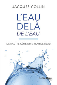 Picture of L'eau delà de l'eau - De l'autre coté du miroir de l'eau - 5ème édition