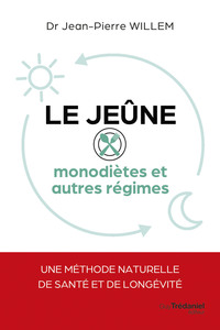 Picture of Le jeûne - Monodiètes et autres régimes