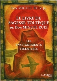 Picture of Le livre de sagesse toltèque de Don Miguel Ruiz