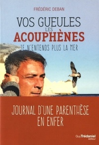 Image de Vos gueules les acouphènes !