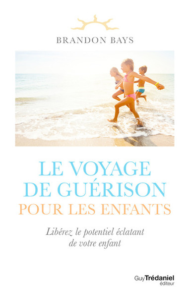 Image de Le voyage de guérison pour les enfants - Libérez le potentiel éclatant de votre enfant