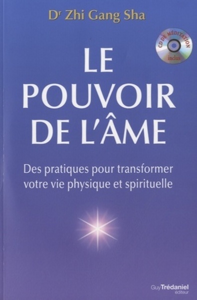 Image de Le pouvoir de l'âme + CD - Des pratiques pour transformer votre vie physique et spirituelle