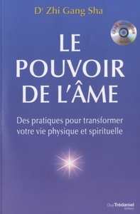 Image de Le pouvoir de l'âme + CD - Des pratiques pour transformer votre vie physique et spirituelle