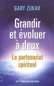 Picture of Grandir et évoluer à deux - Le partenariat spirituel