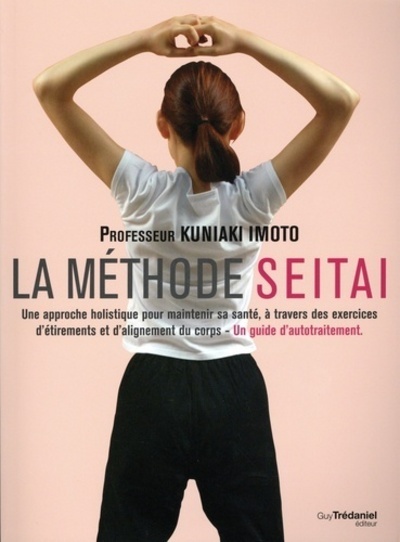 Image de La méthode Seitai, Guide d'auto-traitement