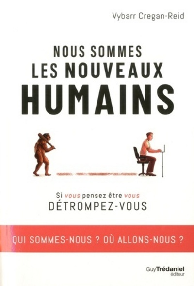Picture of Nous sommes les nouveaux humains