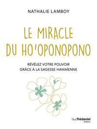Picture of Le Miracle du Ho'oponopono - Révélez votre pouvoir avec la sagesse hawaïenne