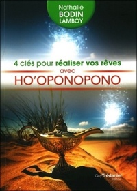 Picture of 4 clés pour réaliser vos rêves avec Ho'oponopon o