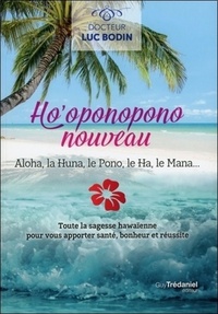 Picture of Ho'oponopono nouveau - Aloha, la Huna, le Pono, leHa, le Mana
